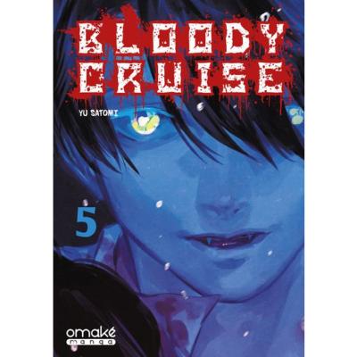 Bloody Cruise T05