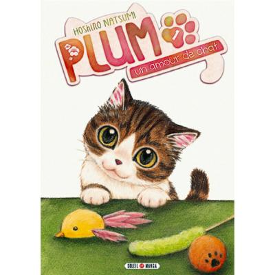 Plum, un amour de chat T01